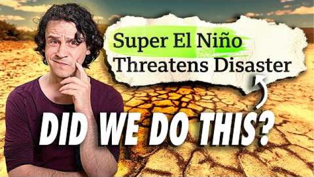 The Growing Threat of El Niño: How Climate Change Amplifies Risks