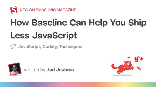 Streamlining Web Performance: Optimize JavaScript with Baseline